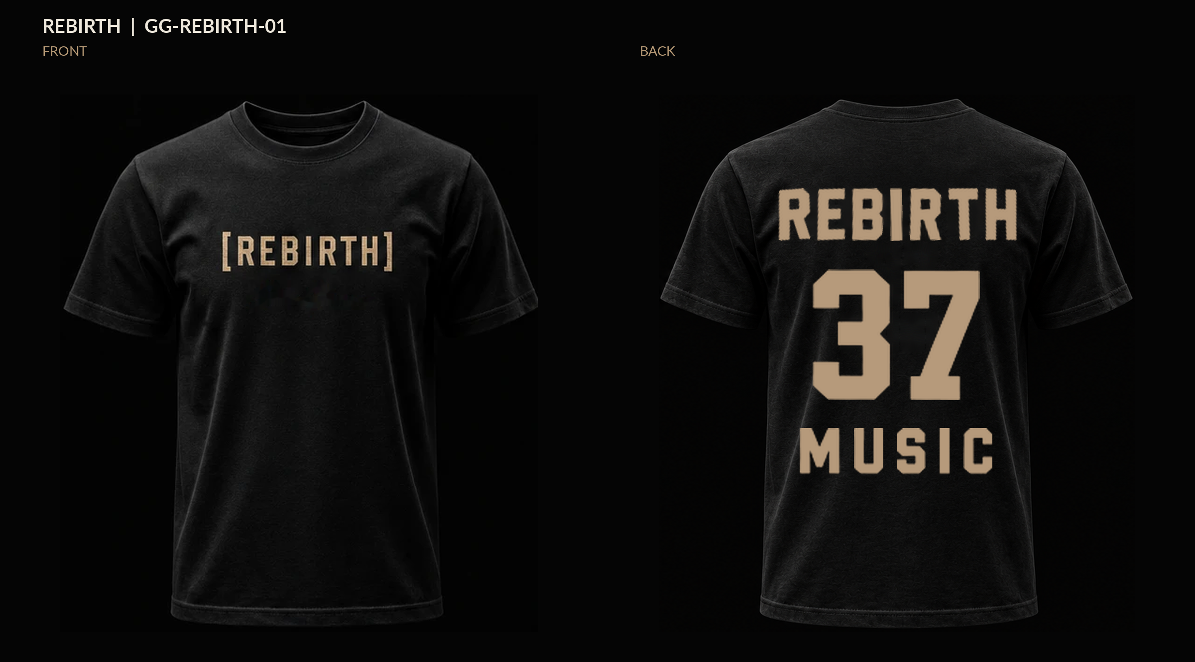 Black REBIRTH shirt mockup showing the bracketed REBIRTH front and REBIRTH 37 MUSIC back